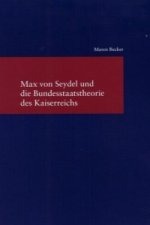 Max von Seydel und die Bundesstaatstheorie des Kaiserreichs