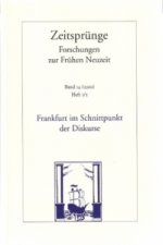 Frankfurt im Schnittpunkt der Diskurse
