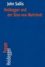 Heidegger und der Sinn von Wahrheit