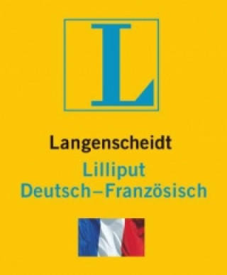 Langenscheidt Lilliput Deutsch-Französisch