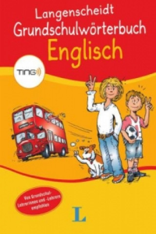 Langenscheidt Grundschulwörterbuch Englisch (TING-Ausgabe)