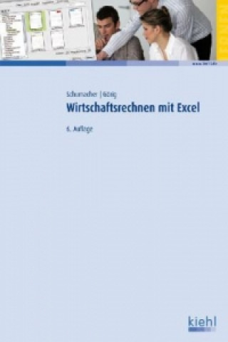 Wirtschaftsrechnen mit Excel 2013, m. 1 Buch, m. 1 Beilage