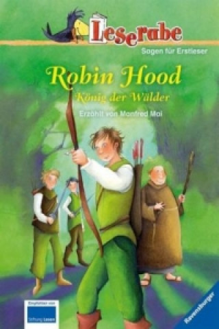 Robin Hood, Konig der Walder