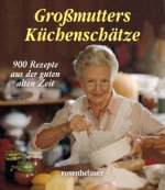 Großmutters Küchenschätze