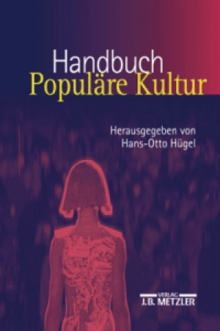 Handbuch Populare Kultur