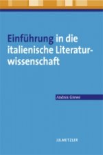 Einfuhrung in die italienische Literaturwissenschaft