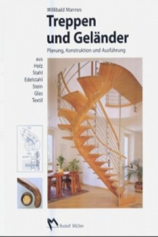 Treppen und Geländer aus Holz, Stahl, Edelstahl, Stein, Glas, Textil