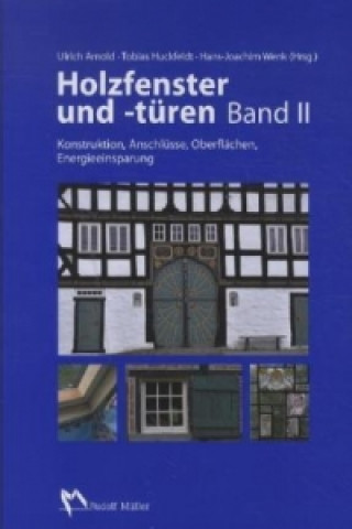 Holzfenster und -türen. Bd.II