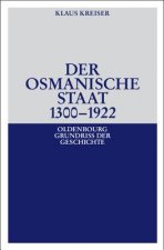 Osmanische Staat 1300-1922