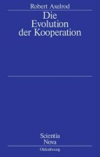 Die Evolution Der Kooperation