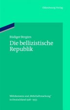 Die bellizistische Republik