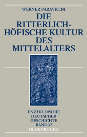 ritterlich-hoefische Kultur des Mittelalters