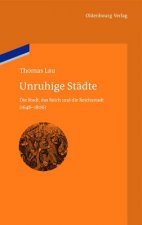 Unruhige Stadte