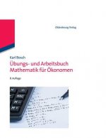 UEbungs- Und Arbeitsbuch Mathematik Fur OEkonomen