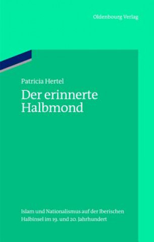 Der erinnerte Halbmond