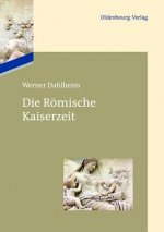 Die Roemische Kaiserzeit