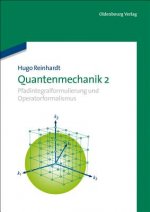 Quantenmechanik. Bd.2