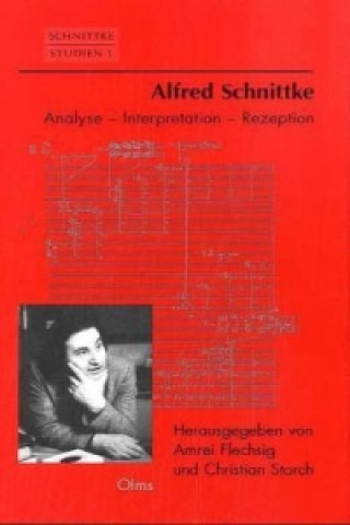 Alfred Schnittke - Analyse, Interpretation, Rezeption