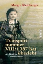 Transportnummer VIII/1387 hat überlebt