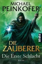 Die Zauberer - Die Erste Schlacht