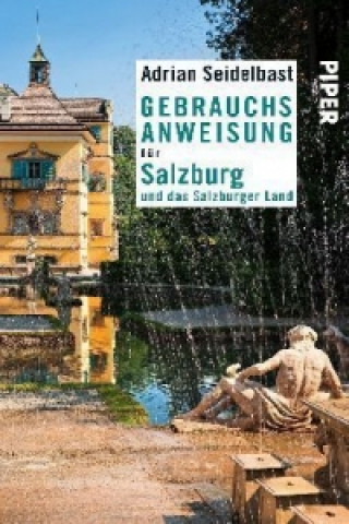 Gebrauchsanweisung für Salzburg und das Salzburger Land