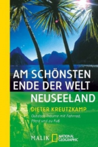 Am schönsten Ende der Welt, Neuseeland