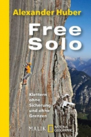 Free Solo (Alexander Huber)()