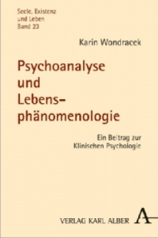 Psychoanalyse und Lebensphänomenologie