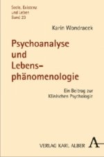 Psychoanalyse und Lebensphänomenologie