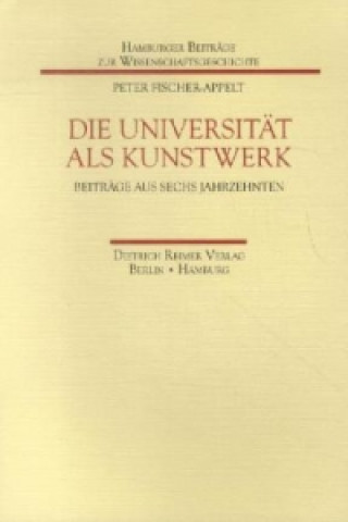 Die Universität als Kunstwerk