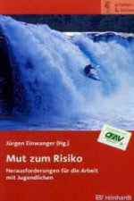 Mut zum Risiko