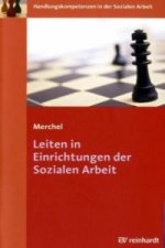 Leiten in Einrichtungen der Sozialen Arbeit