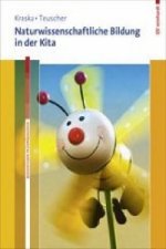 Naturwissenschaftliche Bildung in der Kita. Mit Online-Materialien., m. 1 Beilage, m. 1 Buch