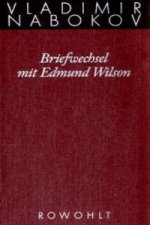 Briefwechsel mit Edmund Wilson 1940-1971