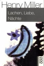 Lachen, Liebe, Nächte