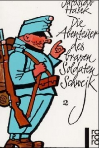 Die Abenteuer des braven Soldaten Schwejk. Bd.2