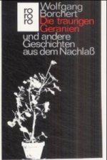 Die traurigen Geranien und andere Geschichten