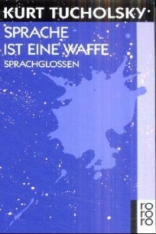 Sprache ist eine Waffe