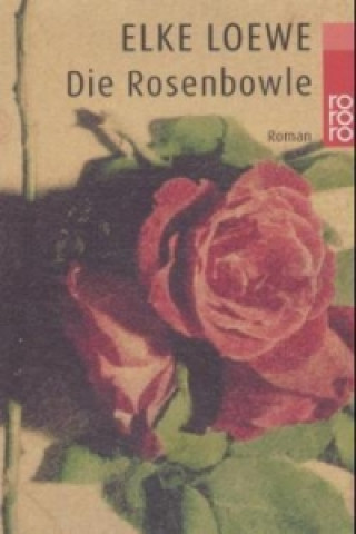 Die Rosenbowle