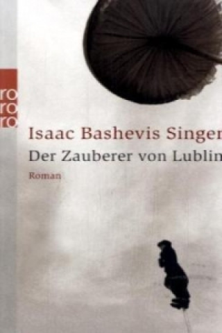 Der Zauberer von Lublin (Isaac Bashevis Singer,Susanna Rademacher,Otto F. Best)()
