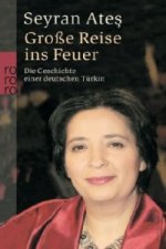 Große Reise ins Feuer