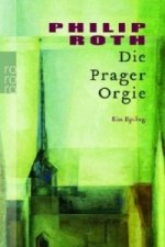 Die Prager Orgie