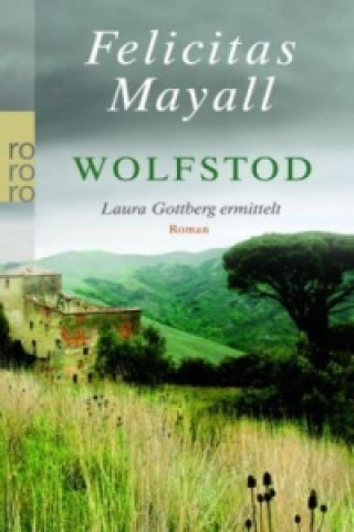 Wolfstod: Laura Gottbergs vierter Fall