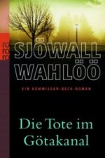 Die Tote im Götakanal: Ein Kommissar-Beck-Roman