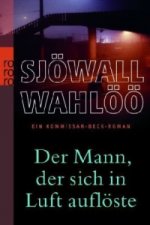 Der Mann, der sich in Luft auflöste: Ein Kommissar-Beck-Roman