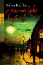 Das rote Licht des Mondes