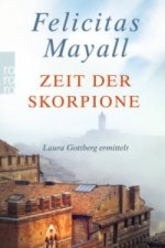 Zeit der Skorpione: Laura Gottbergs achter Fall