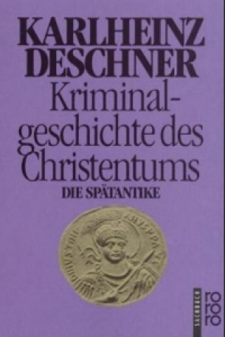 Kriminalgeschichte des Christentums. Bd.2