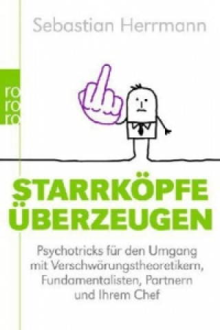 Starrköpfe überzeugen