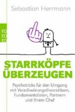Starrköpfe überzeugen